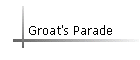 Groat's Parade
