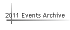 2011 Events Archive