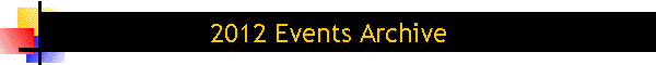 2012 Events Archive